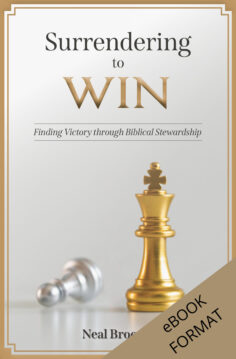 Surrendering to Win - Finding Victory through Biblical Stewardship EBOOK